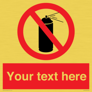 Custom prohibition no aerosol